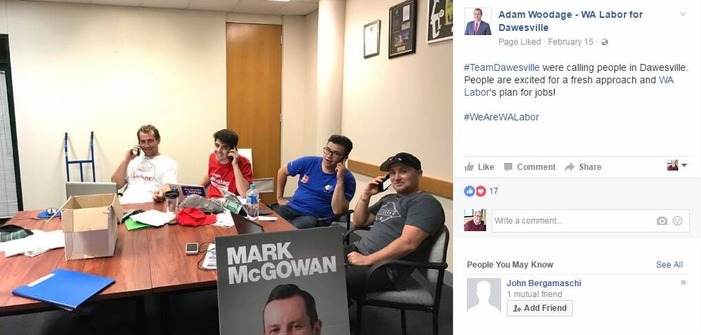 Busy: Campaigners for Labor's Dawesville candidate Adam Woodage using Mandurah MP David Templeman's electorate office without his knowledge. Photo: Facebook.